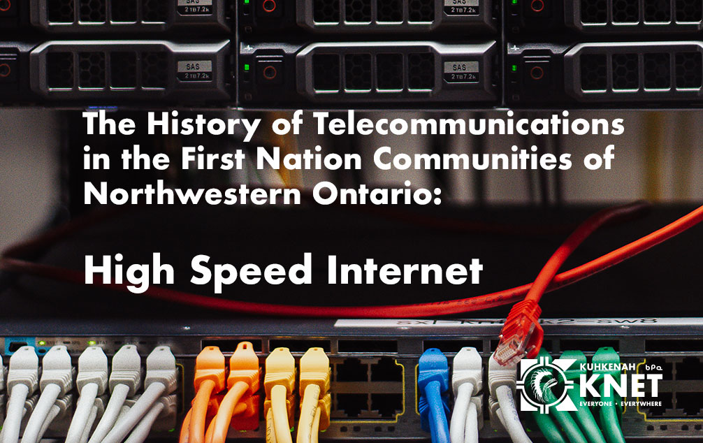 The History of Telecommunications in the First Nation Communities of Northwestern Ontario